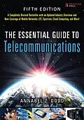 E-Book (pdf) Essential Guide to Telecommunication, The von Dodd Annabel Z.