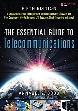 E-Book (pdf) Essential Guide to Telecommunication, The von Dodd Annabel Z.