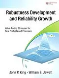 E-Book (pdf) Robustness Development and Reliability Growth von King John P., Jewett William S.