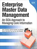 E-Book (pdf) Enterprise Master Data Management von Dreibelbis Allen, Hechler Eberhard, Milman Ivan