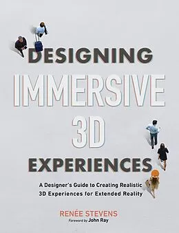 E-Book (pdf) Designing Immersive 3D Experiences von Renee Colette Stevens