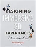 E-Book (epub) Designing Immersive 3D Experiences von Renee Colette Stevens