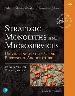 E-Book (epub) Strategic Monoliths and Microservices von Vaughn Vernon, Tomasz Jaskula