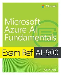 E-Book (pdf) Exam Ref AI-900 Microsoft Azure AI Fundamentals von Julian Sharp