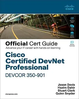 E-Book (epub) Cisco Certified DevNet Professional DEVCOR 350-901 Official Cert Guide von Hazim Dahir, Jason Davis, Stuart Clark