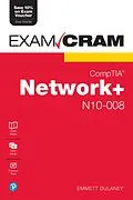 E-Book (pdf) CompTIA Network+ N10-008 Exam Cram von Emmett Dulaney
