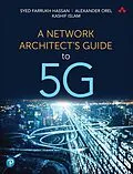 ePUB Network Architect's Guide to 5G, A von Syed Farrukh Hassan, Alexander Orel, Kashif Islam