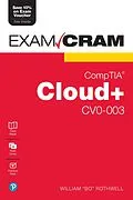 E-Book (pdf) CompTIA Cloud+ CV0-003 Exam Cram von William Rothwell