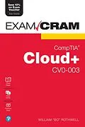 E-Book (epub) CompTIA Cloud+ CV0-003 Exam Cram von William Rothwell