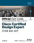  Cisco Certified Design Expert (CCDE 400-007) Official Cert Guide de Zig Zsiga