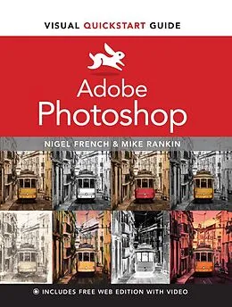E-Book (epub) Adobe Photoshop Visual QuickStart Guide von Nigel French, Mike Rankin