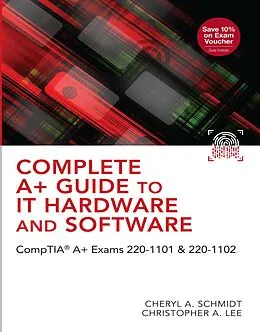 E-Book (pdf) Complete A+ Guide to IT Hardware and Software von Cheryl A. Schmidt, Christopher Lee