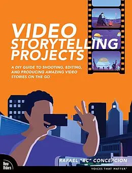 E-Book (pdf) Video Storytelling Projects von Rafael Concepcion