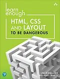 E-Book (epub) Learn Enough HTML, CSS and Layout to Be Dangerous von Lee Donahoe, Michael Hartl