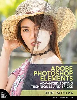 E-Book (pdf) Adobe Photoshop Elements Advanced Editing Techniques and Tricks von Ted Padova
