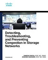 E-Book (pdf) Detecting, Troubleshooting, and Preventing Congestion in Storage Networks von Paresh Gupta, Edward Mazurek