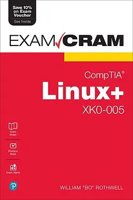 E-Book (epub) CompTIA Linux+ XK0-005 Exam Cram von William Rothwell