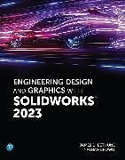 Couverture cartonnée Engineering Design and Graphics with SolidWorks 2023 de Jim Bethune, Nathan Brown