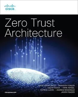 ePUB Zero Trust Architecture von Cindy Green-Ortiz, Brandon Fowler, David Houck