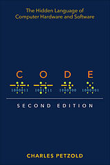 Couverture cartonnée Code: The Hidden Language of Computer Hardware and Software de Charles Petzold