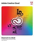 E-Book (pdf) Adobe Creative Cloud Classroom in a Book von Joseph Labrecque