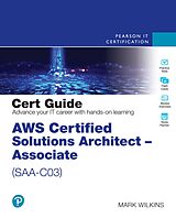 eBook (pdf) AWS Certified Solutions Architect - Associate (SAA-C03) Cert Guide de Mark Wilkins