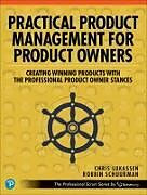 Couverture cartonnée Practical Product Management for Product Owners: Creating Winning Products with the Professional Product Owner Stances de Chris Lukassen, Robbin Schuurman