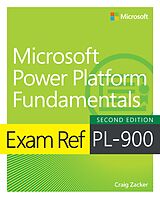 eBook (pdf) Exam Ref PL-900 Microsoft Power Platform Fundamentals de Craig Zacker