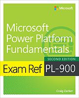 eBook (epub) Exam Ref PL-900 Microsoft Power Platform Fundamentals de Craig Zacker