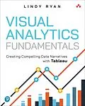 E-Book (epub) Visual Analytics Fundamentals von Lindy Ryan