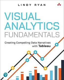 E-Book (epub) Visual Analytics Fundamentals von Lindy Ryan