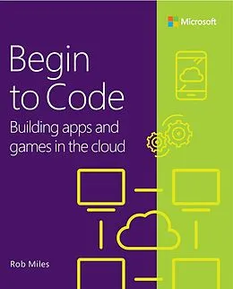 E-Book (epub) Begin to Code von Rob Miles