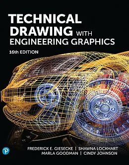 E-Book (pdf) Technical Drawing with Engineering Graphics von Frederick E. Giesecke, Shawna Lockhart, Marla Goodman