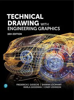 E-Book (epub) Technical Drawing with Engineering Graphics von Frederick E. Giesecke, Shawna Lockhart, Marla Goodman