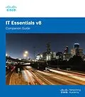 E-Book (pdf) IT Essentials Companion Guide v8 von Cisco Networking Academy
