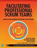 E-Book (epub) Facilitating Professional Scrum Teams von Patricia Kong, Glaudia Califano, David Spinks