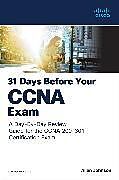 Couverture cartonnée 31 Days Before your CCNA Exam: A Day-By-Day Review Guide for the CCNA 200-301 Certification Exam de Allan Johnson