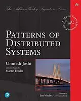 Kartonierter Einband Patterns of Distributed Systems von Unmesh Joshi