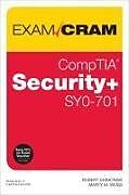 Couverture cartonnée CompTIA Security+ SY0-701 Exam Cram de Robert Shimonski, Martin Weiss