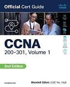 Kartonierter Einband CCNA 200-301 Official Cert Guide, Volume 1 von Wendell Odom