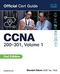PDF CCNA 200-301 Official Cert Guide, Volume 1 von Wendell Odom