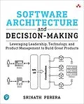 E-Book (epub) Software Architecture and Decision-Making von Srinath Perera