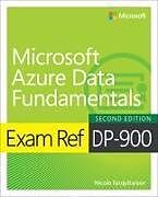 Kartonierter Einband Exam Ref DP-900 Microsoft Azure Data Fundamentals von Nicola Farquharson