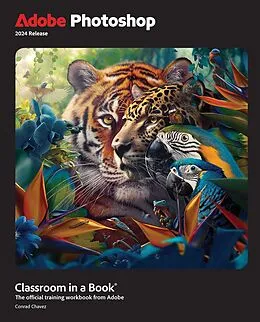 E-Book (epub) Adobe Photoshop Classroom in a Book 2024 Release von Conrad Chavez