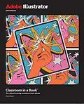 E-Book (pdf) Adobe Illustrator Classroom in a Book 2024 Release von Brian Wood