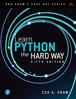 E-Book (epub) Learn Python the Hard Way von Zed A. Shaw