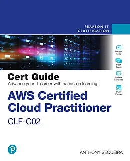 E-Book (pdf) AWS Certified Cloud Practitioner CLF-C02 Cert Guide von Anthony J. Sequeira