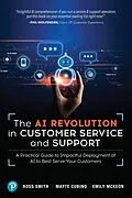 E-Book (pdf) The AI Revolution in Customer Service and Support von Ross Smith, Mayte Cubino, Emily McKeon
