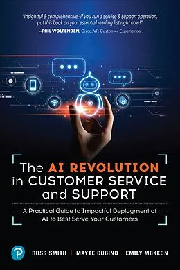 E-Book (epub) The AI Revolution in Customer Service and Support von Ross Smith, Mayte Cubino, Emily McKeon