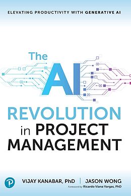 E-Book (pdf) The AI Revolution in Project Management von Vijay Kanabar